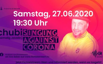 Singing against Corona am 27.06. bei Fichtelstream.tv